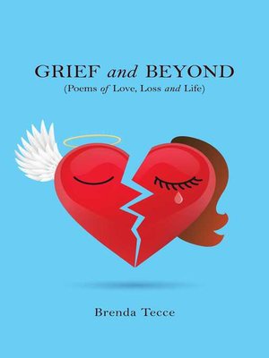cover image of Grief and Beyond: (Poems of Love, Loss and Life)